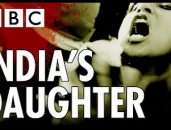 Why the World Needs to See “India’s Daughter”
