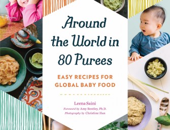 Book Focuses on Purees, Easy Recipes for Global Baby Food