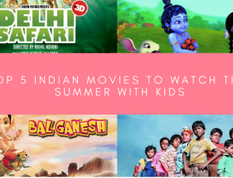 Top 5 Indian Children’s Movies to Watch This Summer